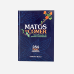 Matos De Comer - Livro