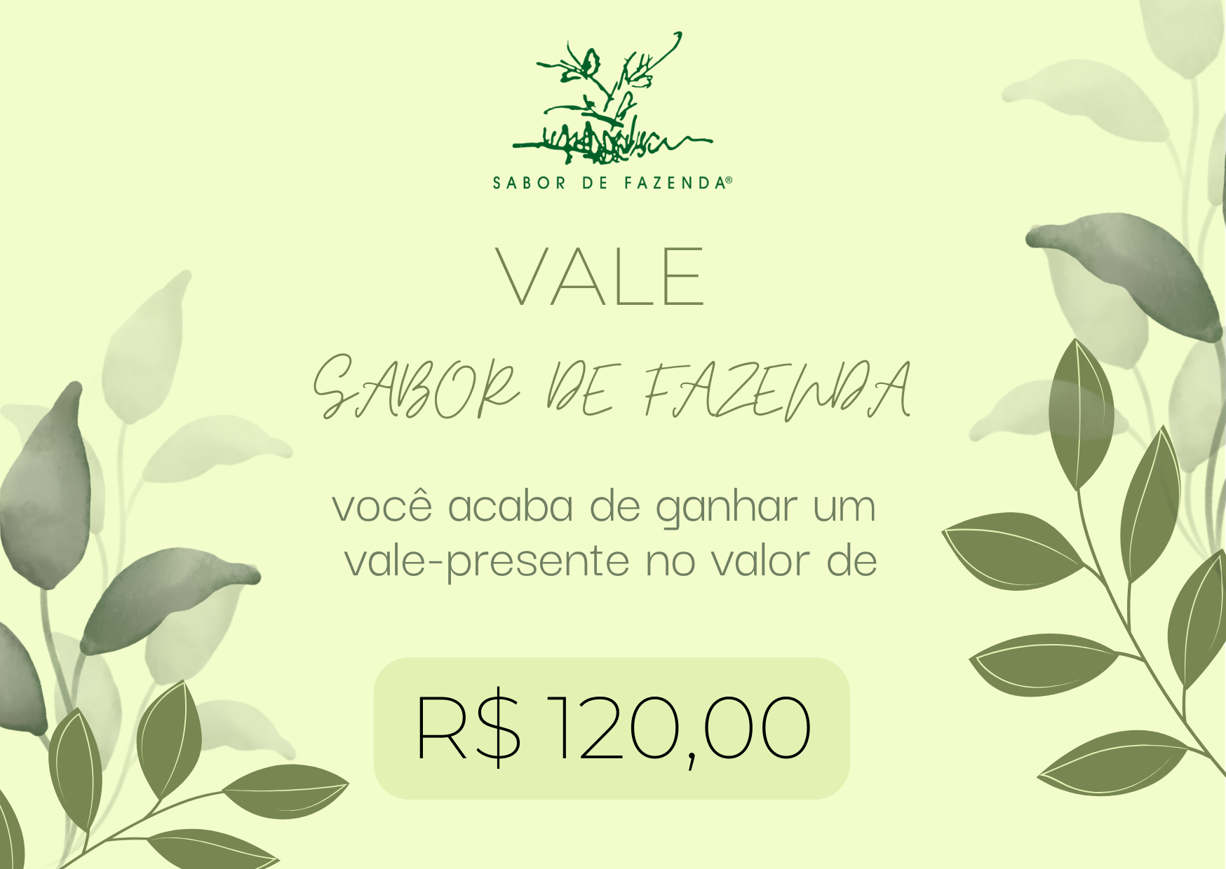 Vale-presente-folhas-verdes-1.png Vale Sabor de Fazenda - Imagem 1